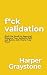 F*ck Validation: Break Free...