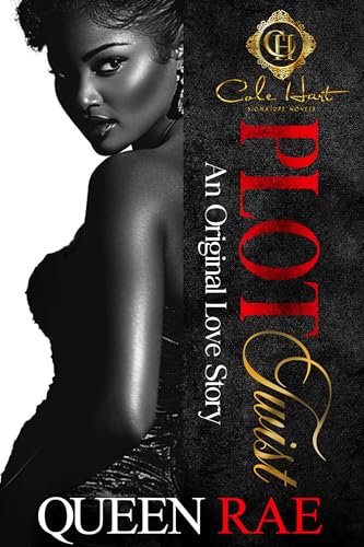 Plot Twist: An Original Love Story: An African American Romance (Kindle Edition)