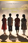 Quattro destini i...