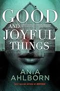 Good and Joyful Things