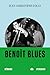 Benoît Blues by Jean-Christophe Folly