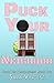 Puck Your Neighbor (Puck You Omegaverse)