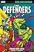 Defenders Epic Collection: World Gone Sane (Defenders (1972-1986))