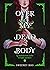Over My Dead Body: La maledizione delle streghe perdute