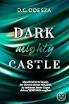 Dark mighty Castle