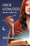 Gece Günlüğü - Kendine Telkin Ver