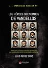 Los Héroes Silenc...