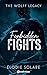 The Wolff Legacy. Forbidden Fights (French Edition)