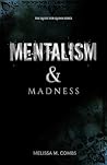 Mentalism & Madne...