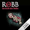Im Licht des Todes by J.D. Robb