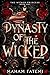 Dynasty of the Wicked (The ...