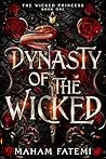 Dynasty of the Wicked (The Wicked Princess #1)