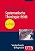 Systematische Theologie by Markus Mühling