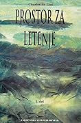 Prostor za letenje, 1. del