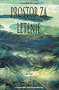Prostor za letenje, 2. del