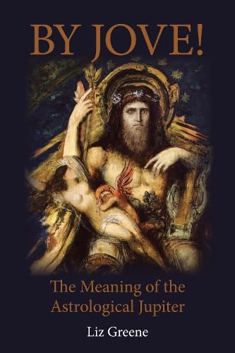By Jove! The Meaning of the Astrological Jupiter (Paperback)