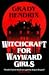 Witchcraft for Wayward Girls