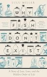 Why Fish Don't Exist