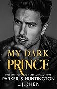 My Dark Prince (Dark Prince Road, #3)