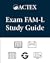 Exam FAM-L Study Guide by Johnny Li