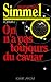 On n'a pas toujours du caviar