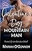 Valentine's Day with a Mountain Man (Holiday Hills)