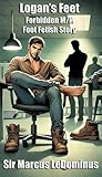 Logan’s Feet: A F...