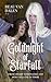 Goldnight of Starfall by Beau Van Dalen Goldnight of Starfall by Beau Van Dalen