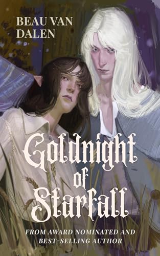Goldnight of Starfall (Kindle Edition)