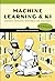 Machine Learning und KI kompakt: Zentrale Konzepte verstehen und anwenden (German Edition)
