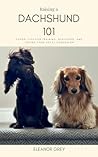 Raising a Dachshu...