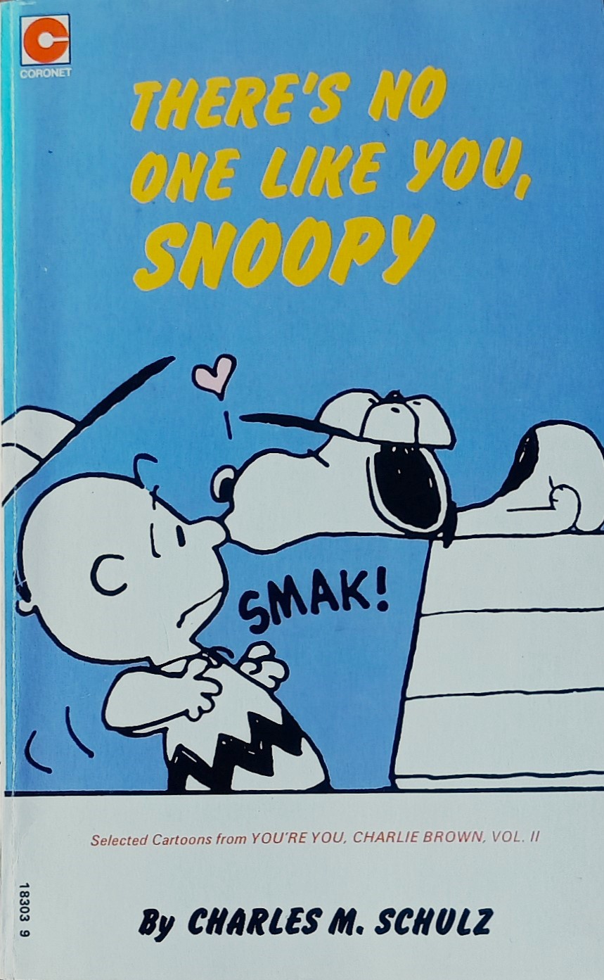 There's No One Like You, Snoopy (Peanuts Coronet, #37)