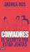 Comadres by Andréa Ros