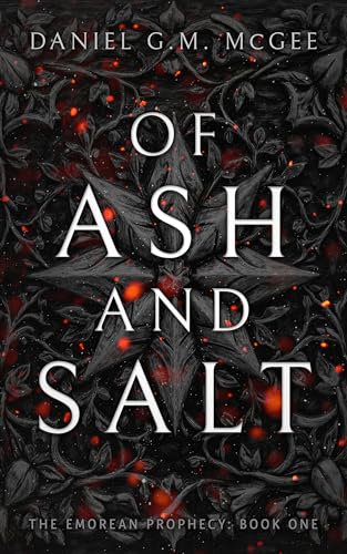 Of Ash and Salt (The Emorean Prophecy #1)