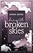 Beneath Broken Skies (London is Lonely, #1)