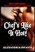 Chef's Like it Hot! (Catch Me if You Can...)