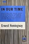 In Our Time by Ernest Hemingway