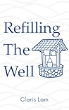 Refilling The Well