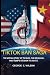 THE TIKTOK BAN SAGA: The Un...