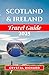 SCOTLAND AND IRELAND: A Tra...
