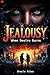 Jealousy: When Desire Burns