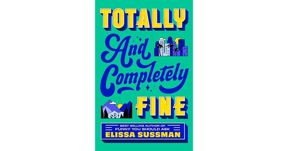 Book giveaway for Totally and Completely Fine by Elissa Sussman Feb 10 ...
