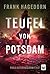 Teufel von Potsdam (Paula O...