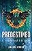 Predestined
