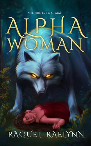 Alpha Woman: Steamy Sapphic Werewolf Romance (Kindle Edition)