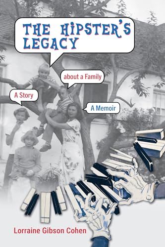 The Hipster’s Legacy: A Memoir of Dreams, Jazz and Family in 1960s California (Kindle Edition)