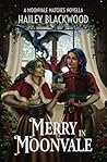 Merry in Moonvale...