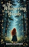 The Whispering Woods