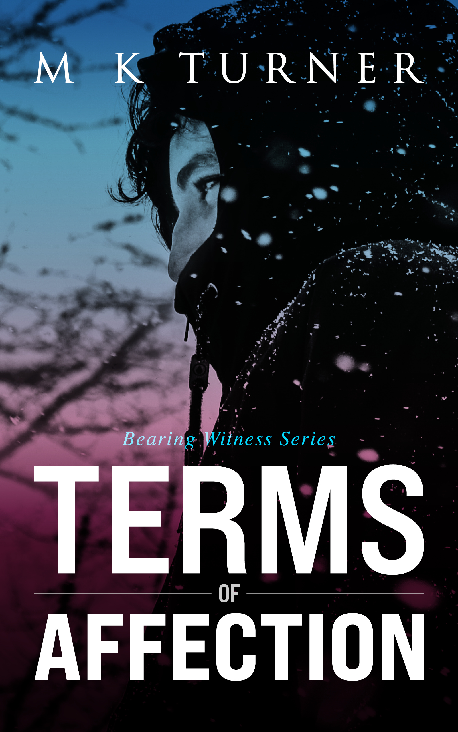 Terms of Affection (Bearing Witness #3)