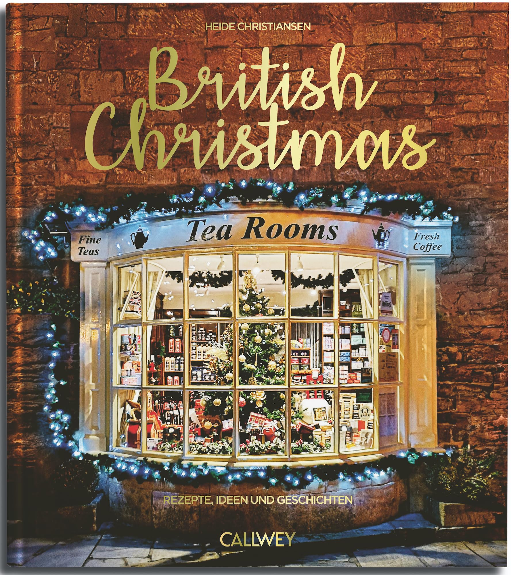 British Christmas: Rezepte, Ideen und Geschichten (Hardcover)